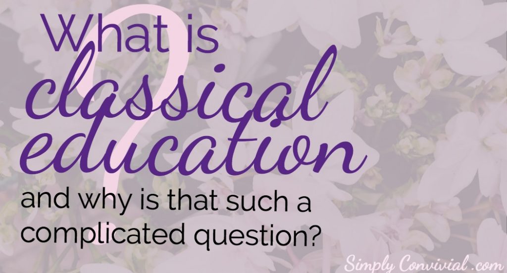 What does classical education mean?