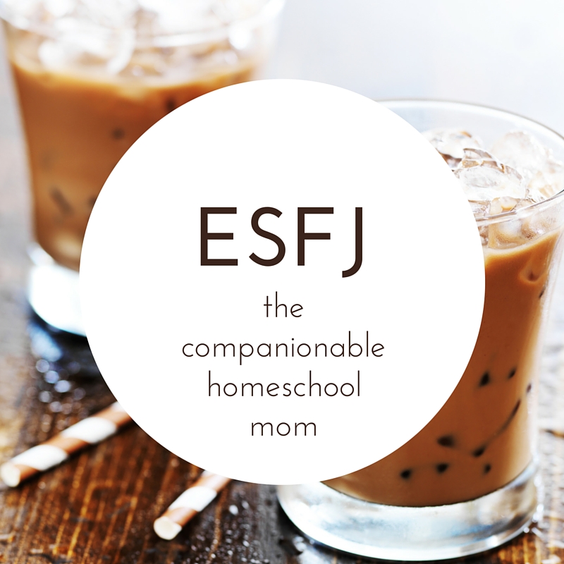 ESFJ - the companionable homeschool mom. ESFJs often love homeschooling because they love that the family can be all together. Knowing your homeschool personality helps you shed guilt and find the homeschooling lifestyle that fits you best.