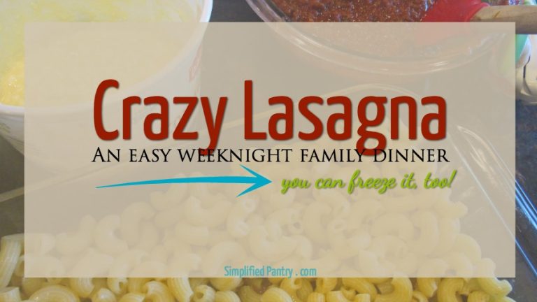 Crazy Simple Lasagna Bake – or freeze! – Easy Recipe