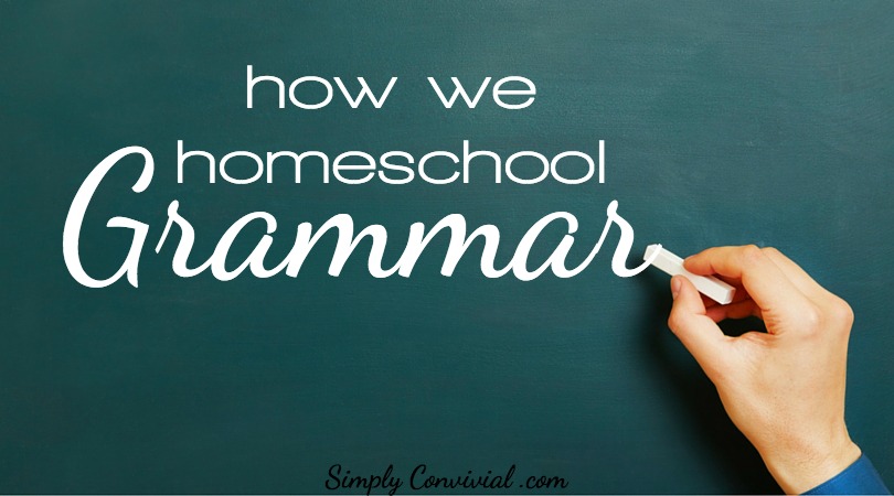 How We Homeschool Grammar