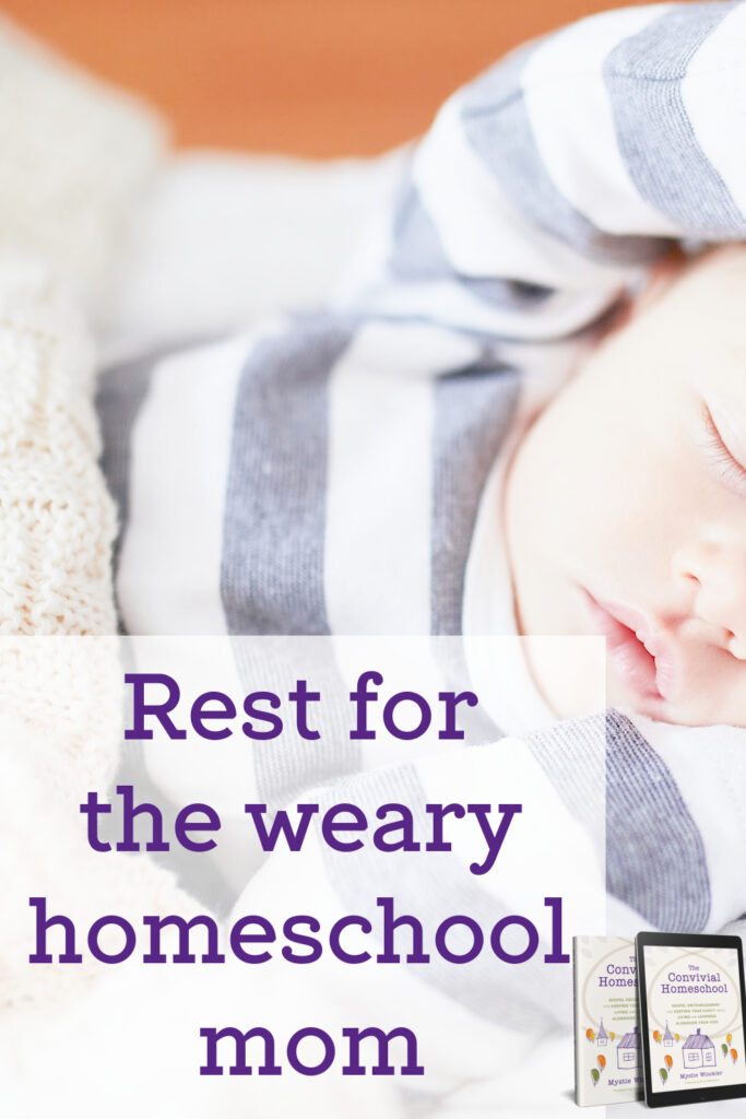 Rest for the weary homeschool mom.
